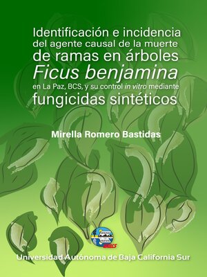 cover image of Identificación e incidencia del agente causal de la muerte de ramas en árboles